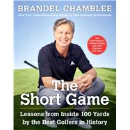 The Short Game by Chamblee, Brandel, 9781501133039