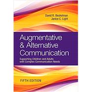 Augmentative & Alternative Communication by Beukelman, David R.; Light, Janice C., 9781681253039