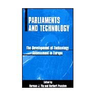 Parliaments and Technology: The Development of Technology Assessment in Europe by Vig, Norman J.; Paschen, Herbert, 9780791443040