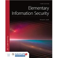 Elementary Information Security by Smith, Richard E., 9781284153040
