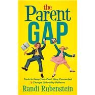 The Parent Gap by Rubenstein, Randi, 9781683503040