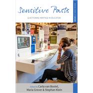 Sensitive Pasts by Van Boxtel, Carla; Klein, Stephan, 9781785333040