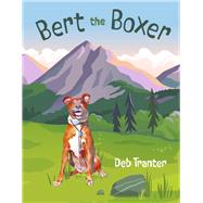 Bert the Boxer by Tranter, Deb, 9798350913040