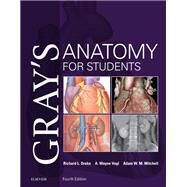 Gray's Anatomy for Students by Drake, Richard L., Ph.D.; Vogl, A. Wayne, Ph.D.; Mitchell, Adam W. M.; Tibbitts, Richard; Richardson, Paul, 9780323393041