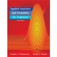 Applied Statistics and Probability for Engineers, 5th Edition by Douglas C. Montgomery (Arizona State University); George C. Runger (Arizona State University ), 9780470053041