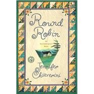 Round Robin An Elm Creek Quilts Book by Chiaverini, Jennifer, 9781416593041