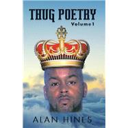 Thug Poetry by Hines, Alan, 9781490753041