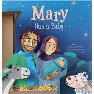 Mary Has a Baby by van Hooft, Mieke; Leever, Lonneke, 9781605373041