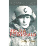 ZELDA FITZGERALD PA (REV) by CLINE,SALLY, 9781611453041