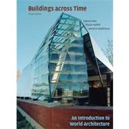 Buildings across Time: An Introduction to World Architecture by Fazio, Michael; Moffett, Marian; Wodehouse, Lawrence, 9780073053042