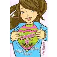 The Caped 6th Grader: Happy Birthday, Hero! by QUINN, ZOE, 9780385903042
