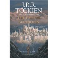 The Fall of Gondolin by Tolkien, J. R. R.; Tolkien, Christopher; Lee, Alan, 9781328613042