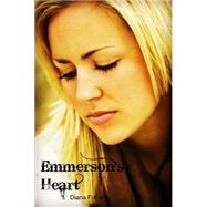 Emmerson's Heart by Fisher, Diana; Scholl, Genevieve, 9781496163042