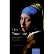 The Emotions A Philosophical Exploration by Goldie, Peter, 9780199253043