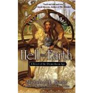 Hell and Earth by Bear, Elizabeth (Author), 9780451463043