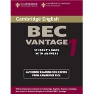 Cambridge BEC Vantage 1: Practice Tests from the University of Cambridge Local Examinations Syndicate by Corporate Author University of Cambridge Local Examinations Syndicate, 9780521753043