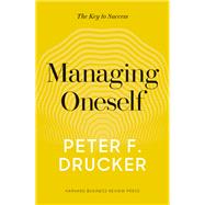 Managing Oneself by Drucker, Peter Ferdinand, 9781633693043