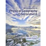 An Introduction to Physical Geography and the Environment by Holden, Joseph, 9780131753044