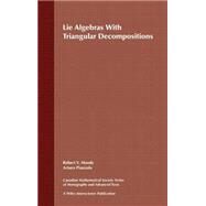 Lie Algebras With Triangular Decompositions by Moody, Robert V.; Pianzola, Arturo, 9780471633044