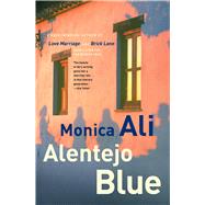 Alentejo Blue Fiction by Ali, Monica, 9780743293044