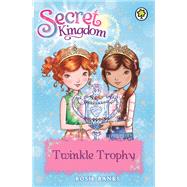 Twinkle Trophy by Rosie Banks, 9781408333044