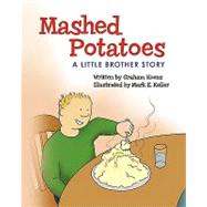 Mashed Potatoes by Koens, Graham; Keller, Mark, 9781452893044