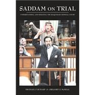 Saddam on Trial by Scharf, Michael P.; Mcneal, Gregory S., 9781594603044