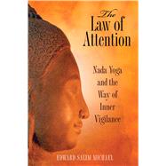 The Law of Attention by Michael, Edward Salim, 9781594773044