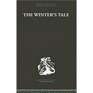 The Winter's Tale: A Commentary on the Structure by Pyle,Fitzroy, 9780415353045