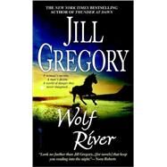 Wolf River A Novel by GREGORY, JILL, 9780440243045