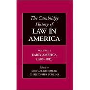 The Cambridge History of Law in America by Grossberg, Michael, 9780521803045