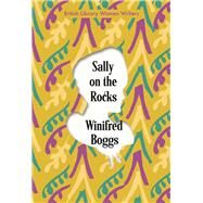 Sally on the Rocks by Boggs, Winifred, 9780712353045