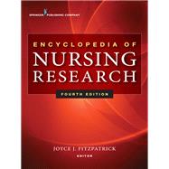 Encyclopedia of Nursing Research by Fitzpatrick, Joyce J., Ph.D., R.N., 9780826133045