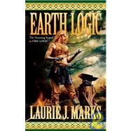 Earth Logic: Elemental Logic Book 2 by Marks, Laurie J., 9781435293045