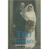 Ted and Tommy by Eagleton, Graham Ewen, 9781503503045