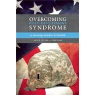 Overcoming Post-Deployment Syndrome : A Six-Step Mission to Health by David X. Cifu, M.D., and Cory Blake, 9781936303045