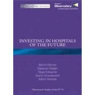 Investing in Hospitals of the Future by Rechel, Bernd, 9789289043045