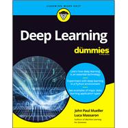Deep Learning for Dummies by Mueller, John Paul; Massaron, Luca, 9781119543046