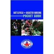 Battlefield and Disaster Nursing Pocket Guide by Bridges, Elizabeth, 9780763753047