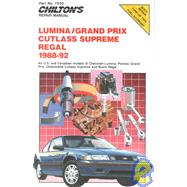 Chilton's Repair Manual Lumina/Grand Prix Cutlass Supreme Regal 1988-92 by Chilton Book Company, 9780801983047
