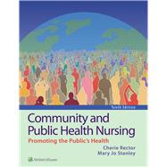 Community and Public Health Nursing by Rector, Cherie; Stanley, Mary Jo, 9781975123048