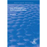 Law of Defamation in Commonwealth Africa by Cottrell,Jill, 9781138323049