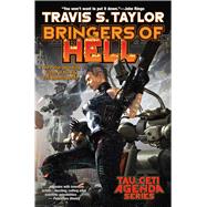 Bringers of Hell by Taylor, Travis S., 9781481483049