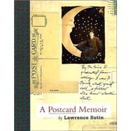A Postcard Memoir by Sutin, Lawrence, 9781555973049