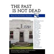The Past Is Not Dead by Chambers, Douglas B.; Watson, Kenneth; Prenshaw, Peggy Whitman, 9781617033049