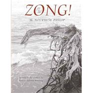 ZONG! by Philip, M Nourbese, 9781644453049