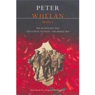 Whelan Plays: 1 The Herbal Bed, The School of Night, The Accrington Pals by Whelan, Peter, 9780413773050