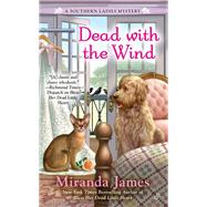 Dead With the Wind by James, Miranda, 9780425273050