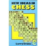 New Ideas in Chess by Evans, Larry, 9780486283050