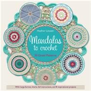 Mandalas to Crochet 30 Great Patterns by Linssen, Haafner, 9781250083050